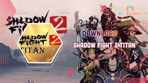 Shadow Fight 2 Titan Mod Apk Review .